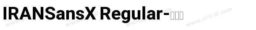 IRANSansX Regular字体转换